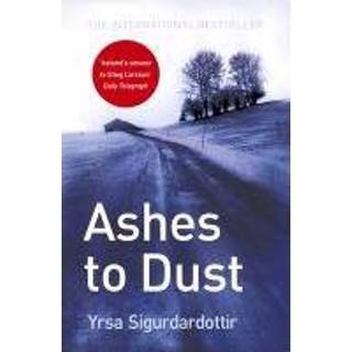 👉 Ashes To Dust - Yrsa Sigurdardottir 9781444700077