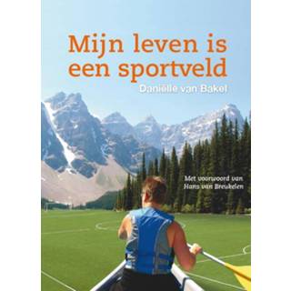 👉 Mijn leven is een sportveld