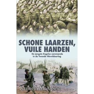 👉 Schone laarzen, vuile handen - Boek Kenneth McAlpine (9045313065)