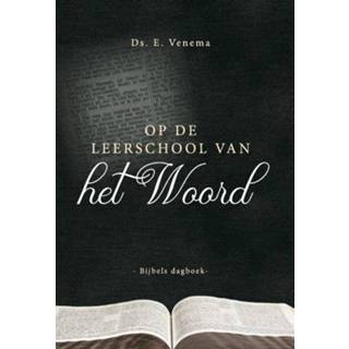 👉 Bijbels dagboek Bijbelse dagboeken - Op de leerschool van het Woord 9789461151490