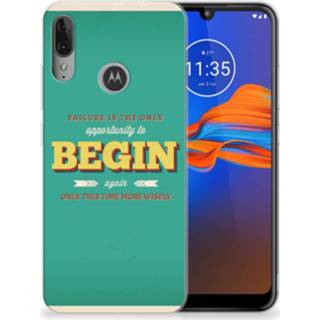 👉 Siliconen hoesje Motorola Moto E6 Plus met naam Quote Begin 8720091067462