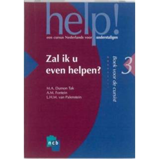 👉 Help 3 Zal Ik U Even Helpen Cursistenboek - M.A. Dumon Tak 9789055170753