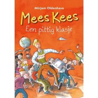 👉 Mees Kees Een Pittig Klasje - Mirjam Oldenhave 9789021680149