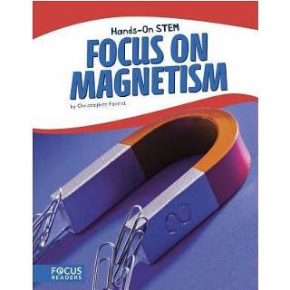 👉 Focus On Magnetism - Christopher Forest 9781635173505