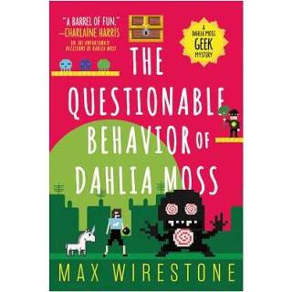 👉 Dahlia The Questionable Behavior Of Moss - Max Wirestone 9780316386050