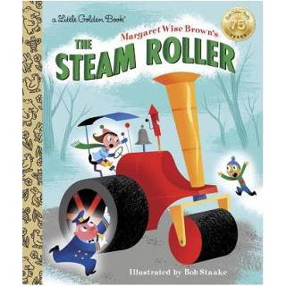 👉 Bruin Lgb Margaret Wise Brown S The Steam Roller - 9780399556531