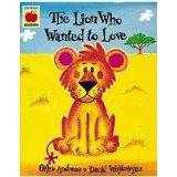 👉 The Lion Who Wanted To Love - Giles Andreae 9781860399138