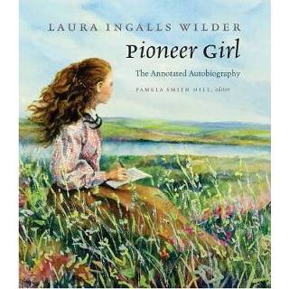 👉 Meisjes Pioneer Girl - Laura Ingalls Wilder 9780984504176