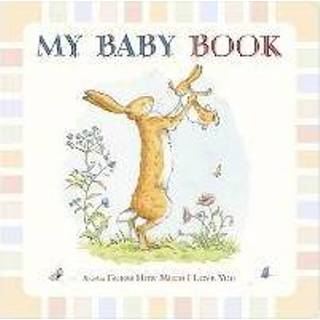 👉 Baby's Guess How Much I Love You My Baby Book - Sam Mcbratney 9781406350111