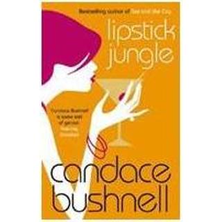 👉 Lippenstift Lipstick Jungle - Candace Bushnell 9780349115696