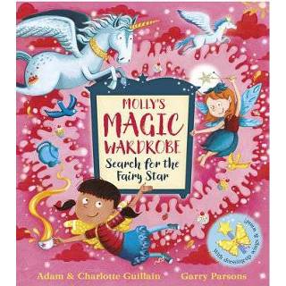 👉 Wardrobe Molly S Magic Search For The Fairy Star - Adam Guillain 9781405285254