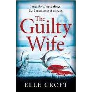 👉 The Guilty Wife - Elle Croft 9781409175421