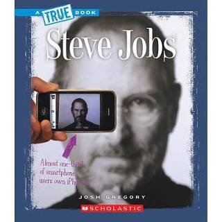 👉 Steve Jobs A True Book Biographies - Josh Gregory 9780531238783