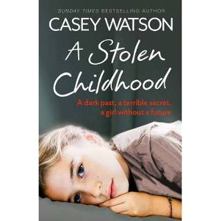 👉 A Stolen Childhood - Casey Watson 9780007543090