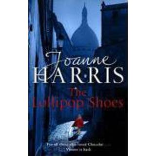👉 Lollipop The Shoes Chocolat 2 - Joanne Harris 9780552773157