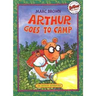 👉 Bruin Arthur Goes To Camp - Marc Brown 9780316110587