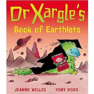 👉 Dr Xargle S Book Of Earthlets - Jeanne Willis 9781849392921