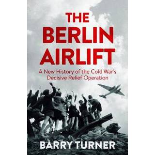 👉 Airlift The Berlin - Barry Turner 9781785782404