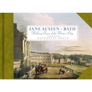 👉 Jane Austen In Bath - Katharine Reeve 9781892145321
