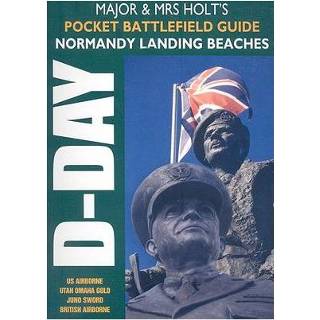 👉 Major Mrs Holt S Pocket Battlefield Guide To Normandy Landing Beaches - And 9781848840799