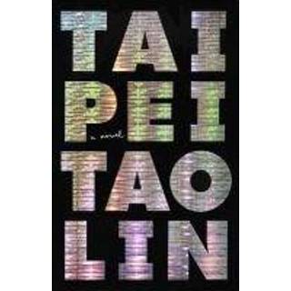 👉 Taipei - Tao Lin 9781782111856