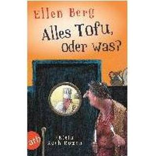 👉 Alles Tofu Oder Was - Berg, Ellen 9783746631288