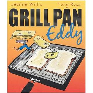 Grill Pan Eddy - Jeanne Willis 9781842707111