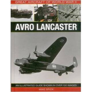 👉 Avro Lancaster - Spick, Mike 9780754829973