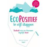👉 Ecopositief In Vijf Stappen - Babette Porcelijn 9789021419923