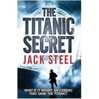 👉 Steel The Titanic Secret - Jack 9780857208620