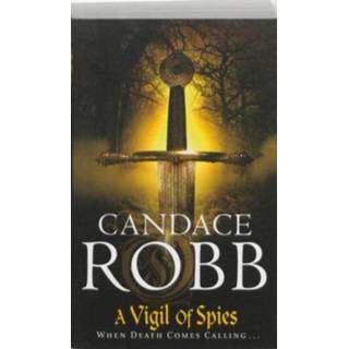 Spies A Vigil Of - Candace Robb 9780099497929