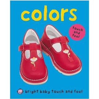 👉 Baby's Bright Baby Touch Feel Colors - Roger Priddy 9780312504250