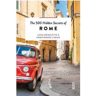 👉 500 Hidden Secrets Of Rome 9789460582059
