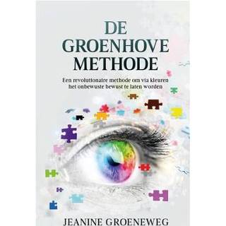 👉 Boek De Groenhove Methode - Jeanine Groeneweg (191626851X) 9781916268517