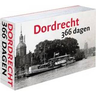 👉 Boek Dordrecht 366 dagen - Sander van Bladel (9068687972) 9789068687972