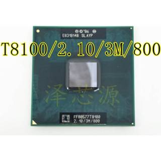 Processor T8100 8100 CPU 3M Cache/2.1GHz/800/Dual-Core Socket 479 Laptop for GM45 PM45