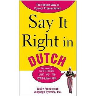 👉 Say It Right In Dutch - Epls 9780071701402
