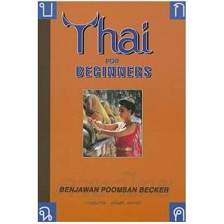 👉 Thai For Beginners - Benjawan Poomsan Becker 9781887521000