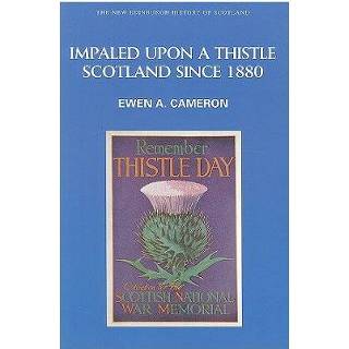 👉 Distel Impaled Upon A Thistle - Ewen A. Cameron 9780748613151