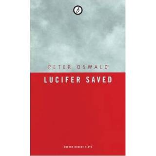 👉 Lucifer Saved - Peter Oswald 9781840028072