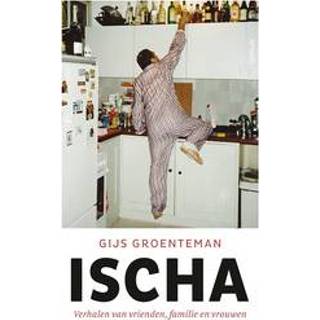 👉 Vrouwen Ischa. Verhalen van vrienden, familie en vrouwen, Groenteman, Gijs, Paperback 9789044644418