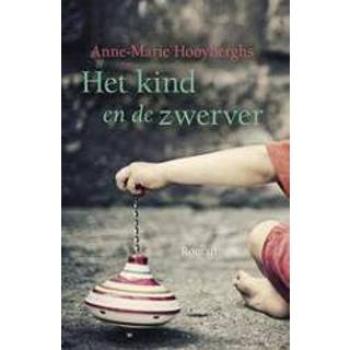 👉 Kinderen Het kind en de zwerver. Hooyberghs, Anne-Marie, Paperback 9789020537352