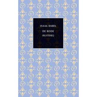 👉 Rode De ruiterij. Isaak Babel, Paperback 9789028201750