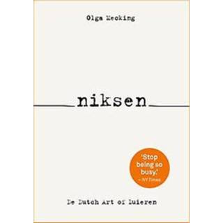 👉 Niksen. De Dutch Art of luieren, Olga Mecking, Paperback 9789021575605