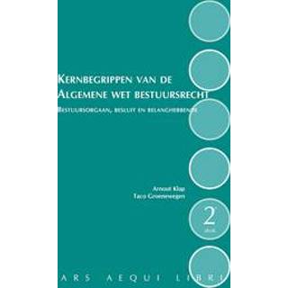 👉 Kernbegrippen van de Algemene wet bestuursrecht. Bestuursorgaan, besluit en belanghebbende, Klap, Arnout, Paperback 9789492766847