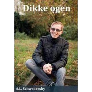 👉 Dikke ogen. zestien jaar en trombose; zeventien osteoporose; na dertien was het nefrotisch syndroom terug, Schwedersky, Al, Paperback 9789090319377