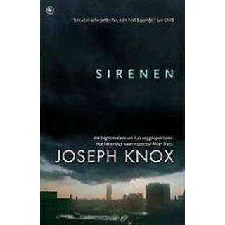 👉 Sirenen. Knox, Joseph, Paperback 9789044359565