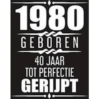 👉 Gastenboek 1980 Geboren 40 Jaar Tot Perfectie Gerijpt. 40e verjaardag | Cadeau voor je - 60 beschrijfbare pagina's, Gastenboeken, Albaspirit, Paperback 9789402145205