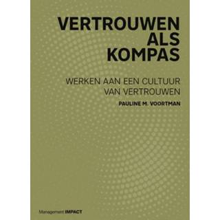 👉 Kompas m Vertrouwen als kompas. Werken aan een cultuur van vertrouwen, Voortman, Pauline M., Paperback 9789462762251