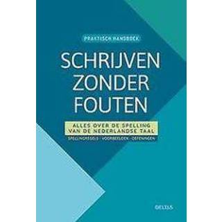 👉 Handboek Praktisch Schrijven zonder fouten. alles over de spelling van Nederlandse taal : spellingregels, voorbeelden, oefeningen, Roosbroeck, Gie, Paperback 9789044756333